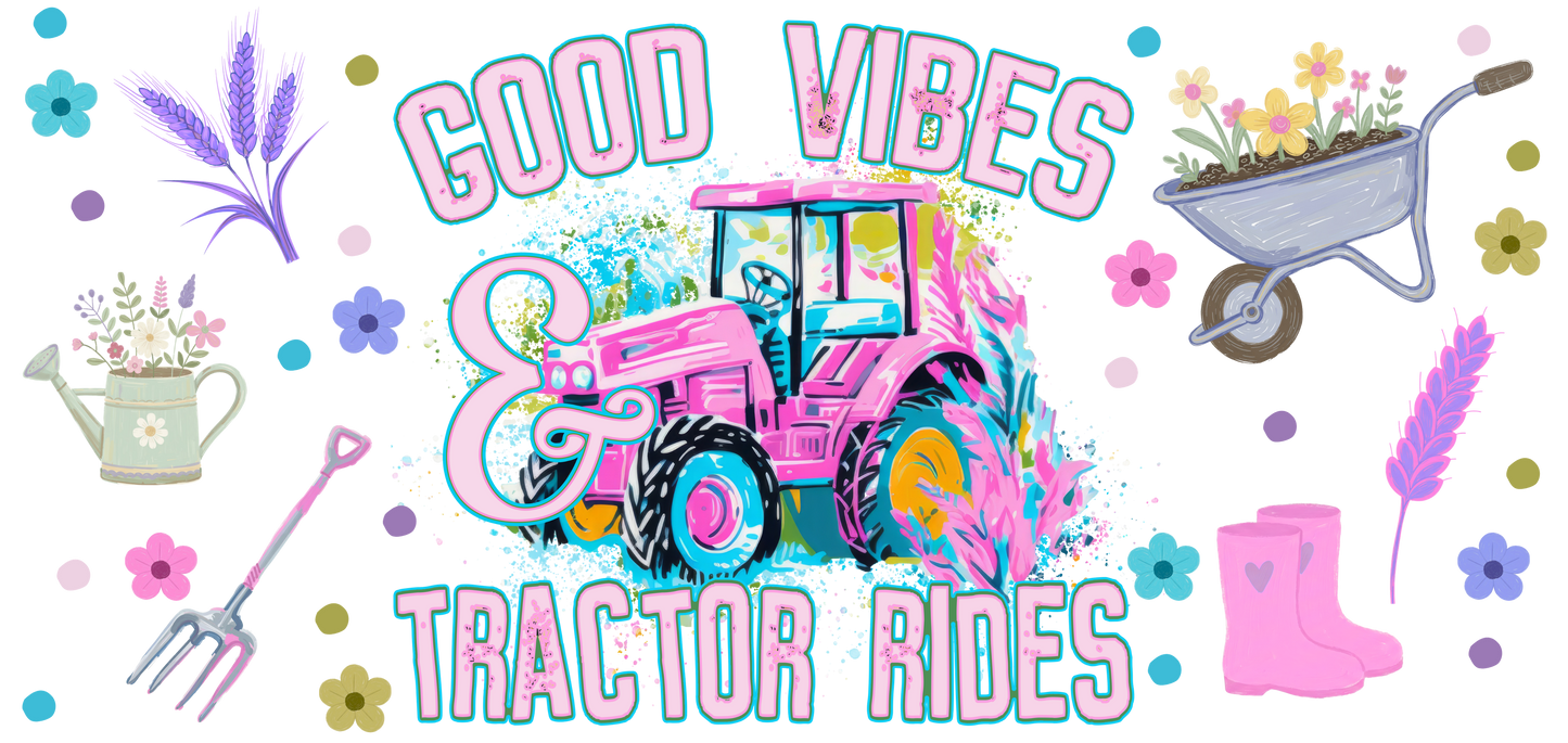 Good vibes tractor rides