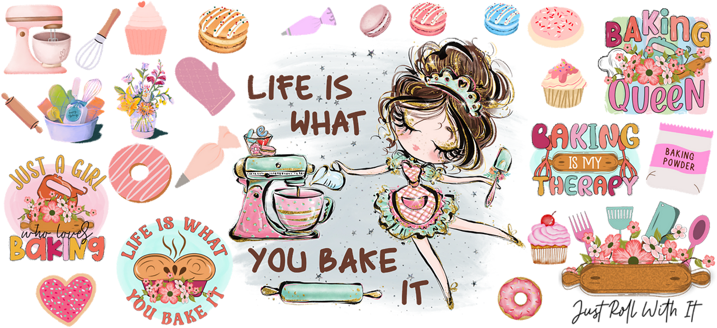 Life is what you bake it