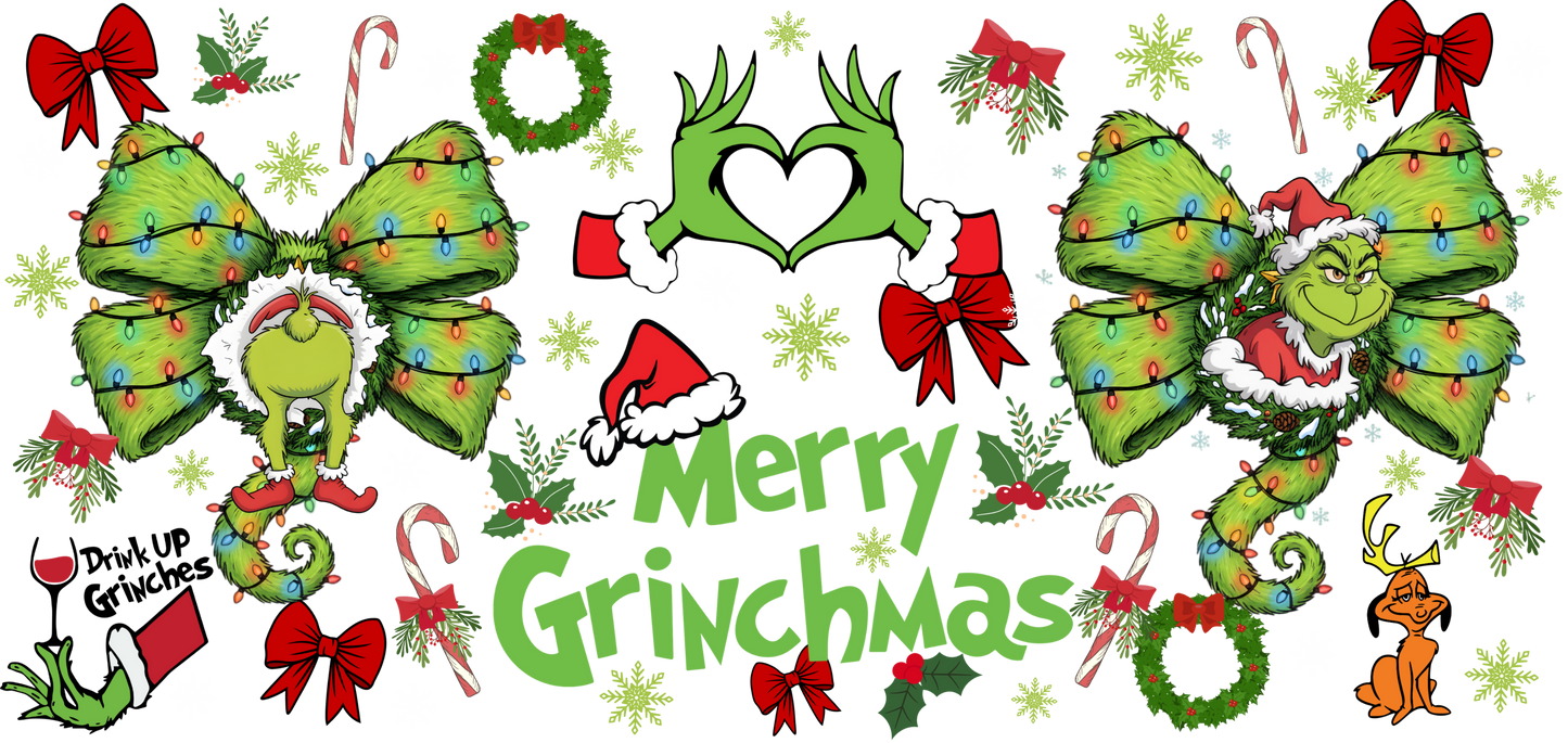Merry Grinchmas (drink up Grinches)