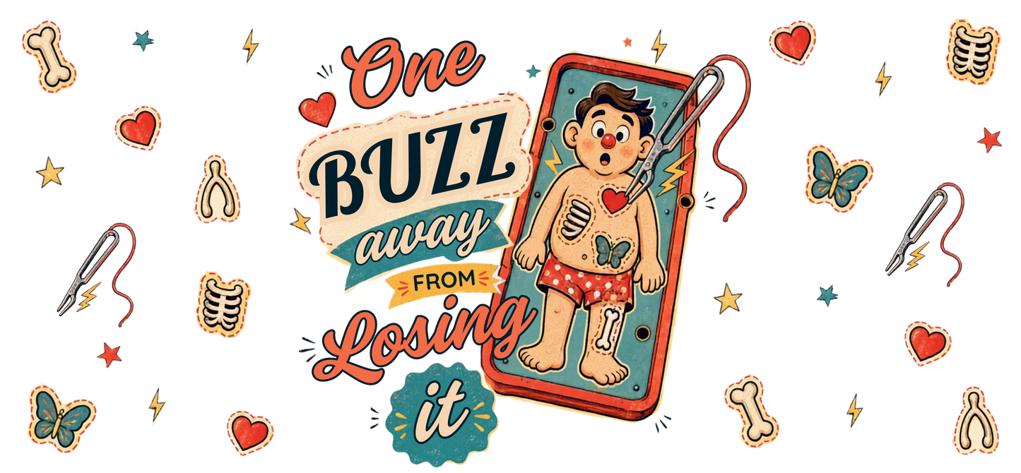 One buzz away