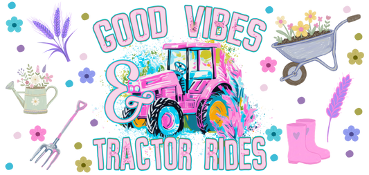 Good vibes tractor rides