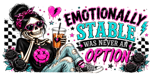 Emotionally stable