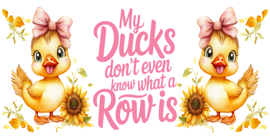 My ducks