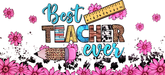 Best teacher ever (flowers)