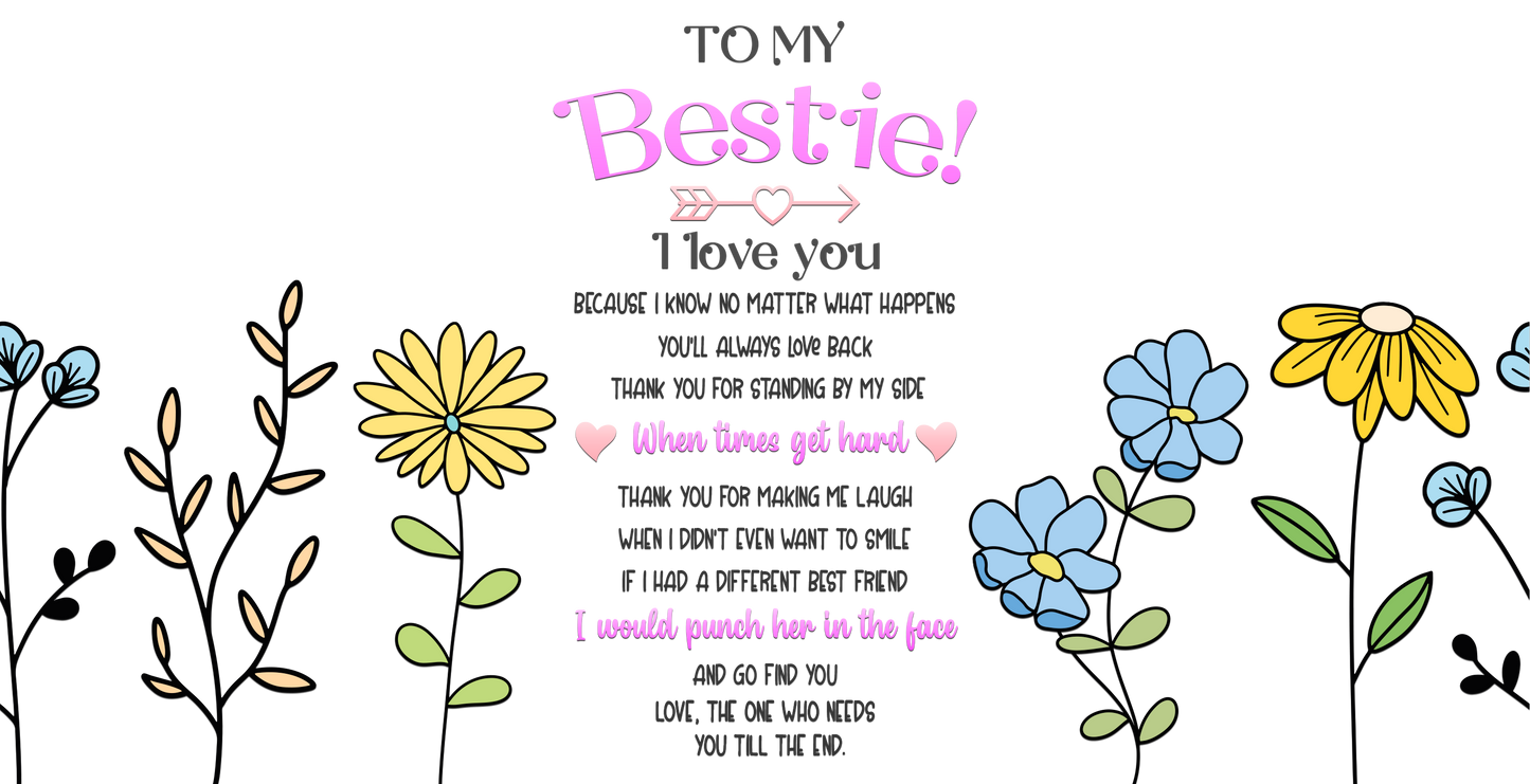 To my bestie