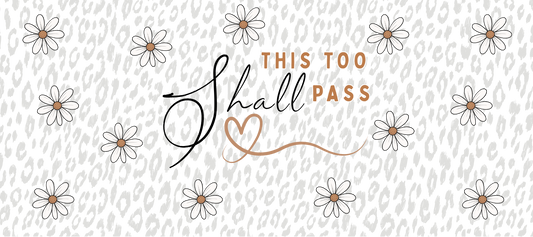 This too shall pass