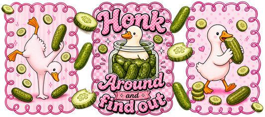 Honk around and find out