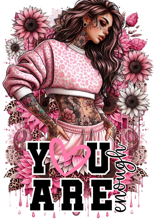You are enough