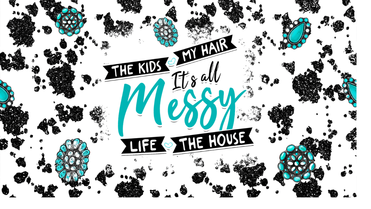 It's all messy