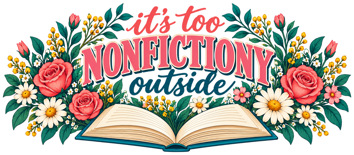 it's to nonfictiony outside