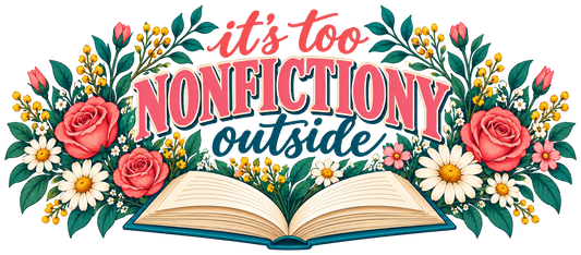 it's to nonfictiony outside
