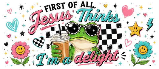 I'm a delight