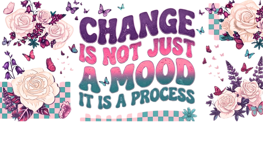 Change is not just a mood