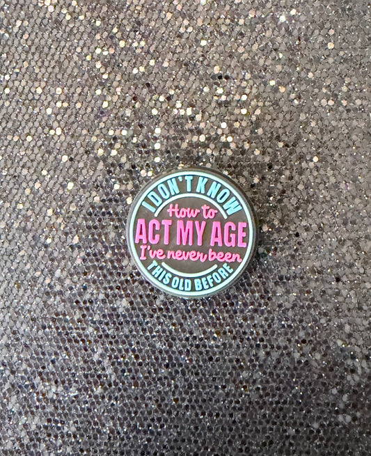 Act my age