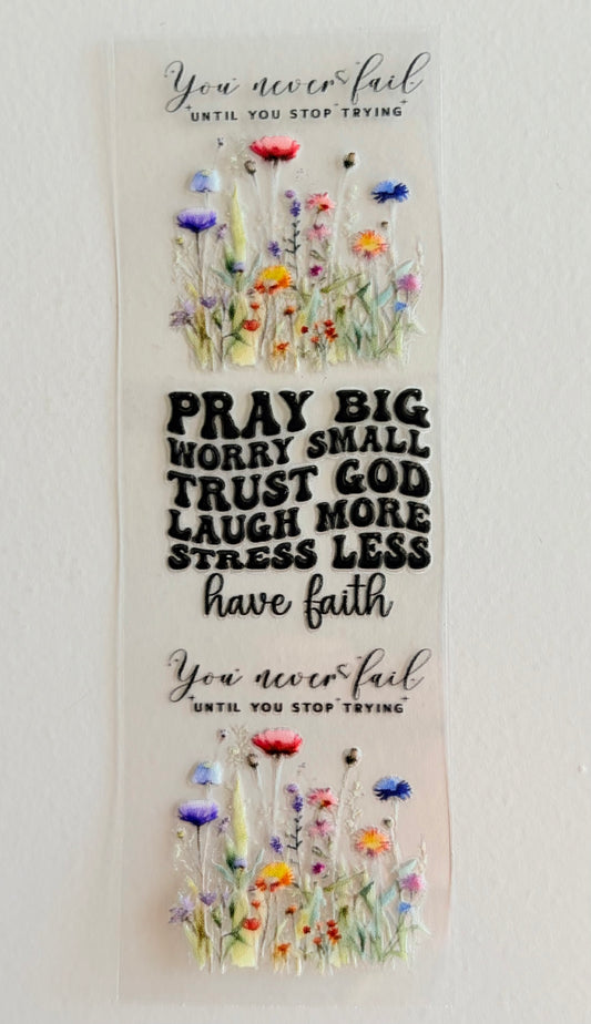 Pray big worry small