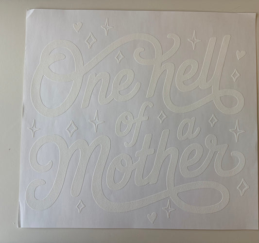One hell of a mother