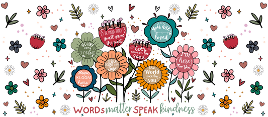 Words matter speak kindness