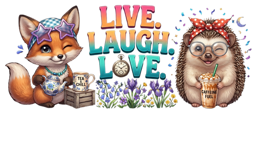 Live laugh love