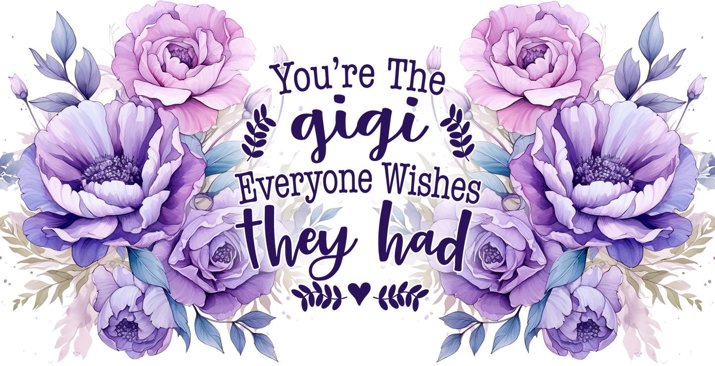 You're the gigi