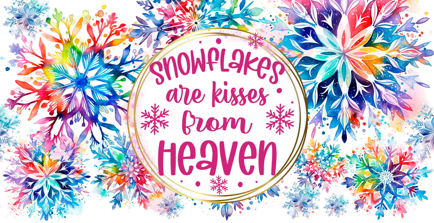 Snowflakes are kisses from heaven