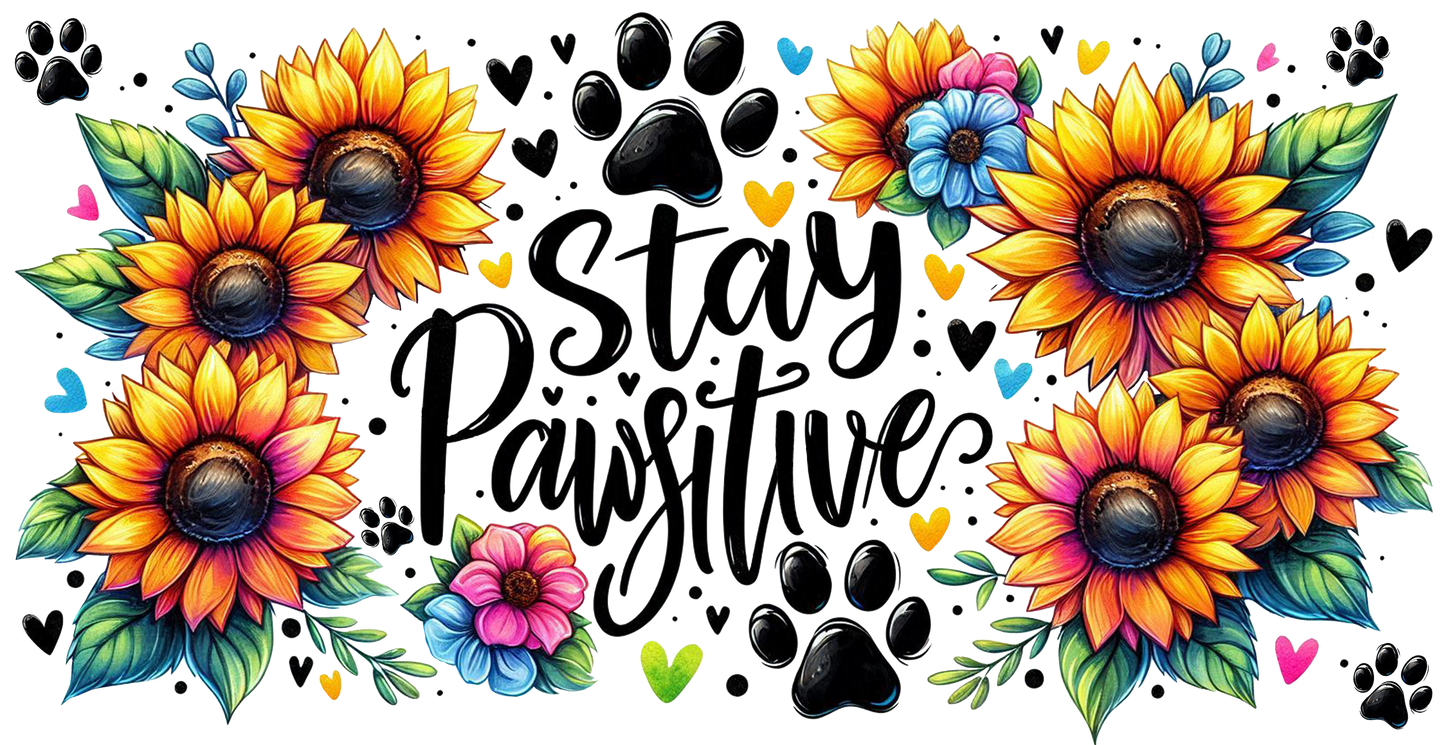 Stay pawsitive