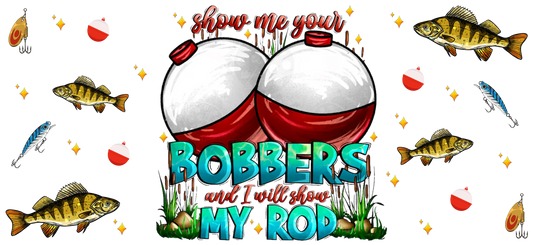 Show my your bobbers